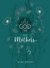 A Little God Time for Mothers