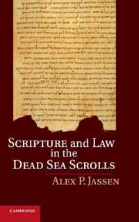 Scripture and Law in the Dead Sea Scrolls