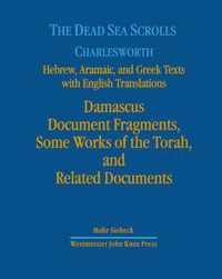 Dead Sea Scrolls. Hebrew, Aramaic, and Greek Texts with English Translations