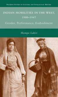 Indian Mobilities In The West, 1900-1947