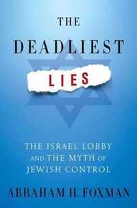 The Deadliest Lies