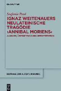 Ignaz Weitenauers neulateinische Tragoedie Annibal moriens