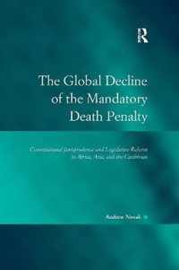 The Global Decline of the Mandatory Death Penalty