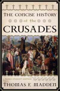 The Concise History of the Crusades