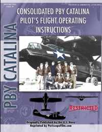 PBY Catalina Flying Boat Pilot's Flight Operating Manual