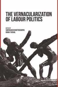 The Vernacularization of Labour Politics