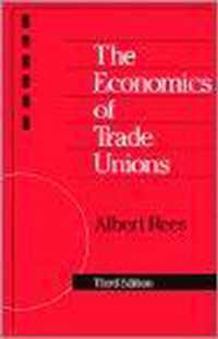 The Economics of Trade Unions