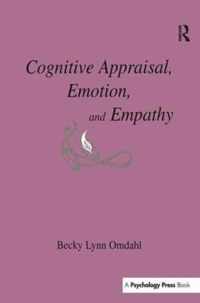 Cognitive Appraisal, Emotion, and Empathy