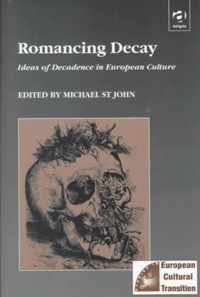 Romancing Decay