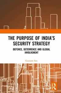 The Purpose of India's Security Strategy