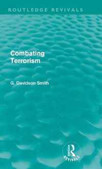 Combating Terrorism (Routledge Revivals)