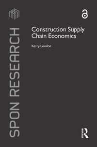 Construction Supply Chain Economics