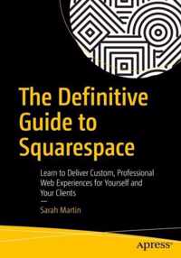 The Definitive Guide to Squarespace