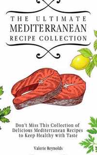 The Ultimate Mediterranean Recipe Collection