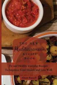 The New Mediterranean Recipe Book