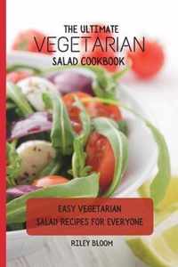 The Ultimate Vegetarian Salad Cookbook