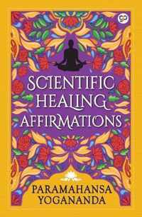 Scientific Healing Affirmations