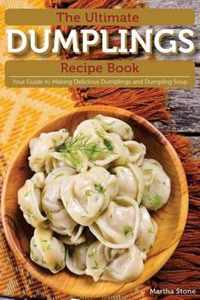 The Ultimate Dumplings Recipe Book