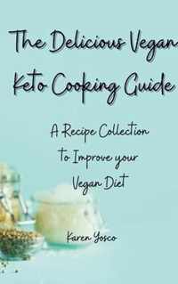 The Delicious Vegan Keto Cooking Guide