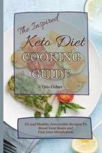 The Inspired Keto Diet Cooking Guide