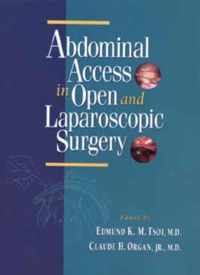 Abdominal Access in Open and Laparoscopic Surgery