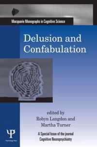 Delusion and Confabulation