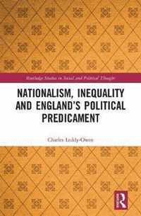 Nationalism, Inequality and England's Political Predicament