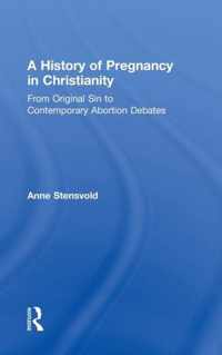 A History of Pregnancy in Christianity