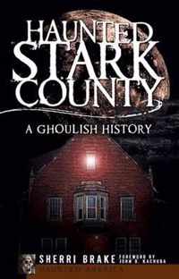 Haunted Stark County