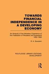 Towards Financial Independence in a Developing Economy