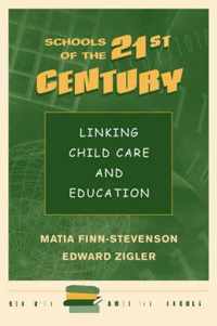 Schools of the 21st Century