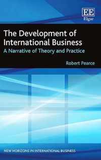 The Development of International Business  A Narrative of Theory and Practice