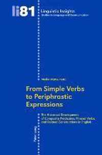 From Simple Verbs to Periphrastic Expressions