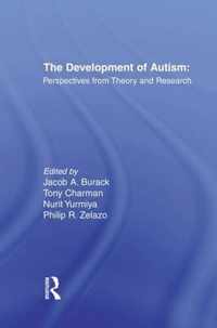 The Development of Autism: Perspectives from Theory and Research