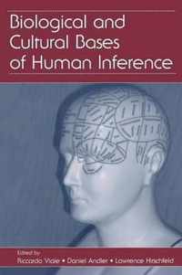 Biological and Cultural Bases of Human Inference