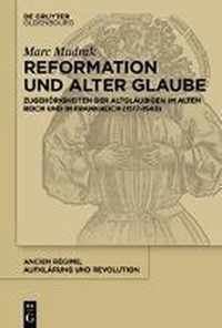 Reformation und alter Glaube