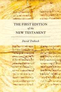 The First Edition of the New Testament