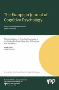 The Contribution of Cognitive Psychology to the Study of Individual Cognitive Differences and Intelligence