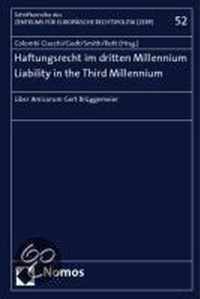 Haftungsrecht Im Dritten Millennium - Liability in the Third Millennium