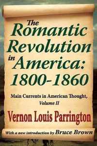 The Romantic Revolution in America: 1800-1860