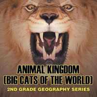 Animal Kingdom (Big Cats of the World)