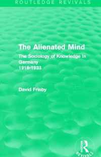 The Alienated Mind (Routledge Revivals)