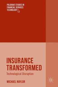 Insurance Transformed: Technological Disruption