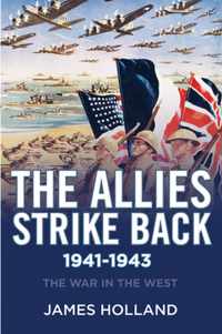 The Allies Strike Back, 1941-1943