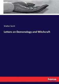 Letters on Demonology and Witchcraft