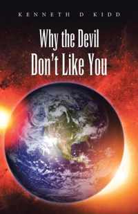 Why the Devil Don't Like You