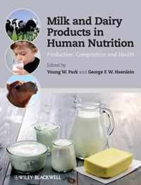 Milk And Dairy Products In Human Nutrition