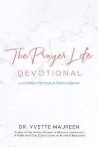 The Prayer Life Devotional (Wife)