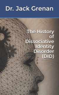 The History of Dissociative Identity Disorder (DID)