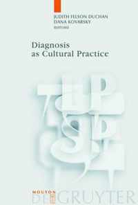 Diagnosis as Cultural Practice